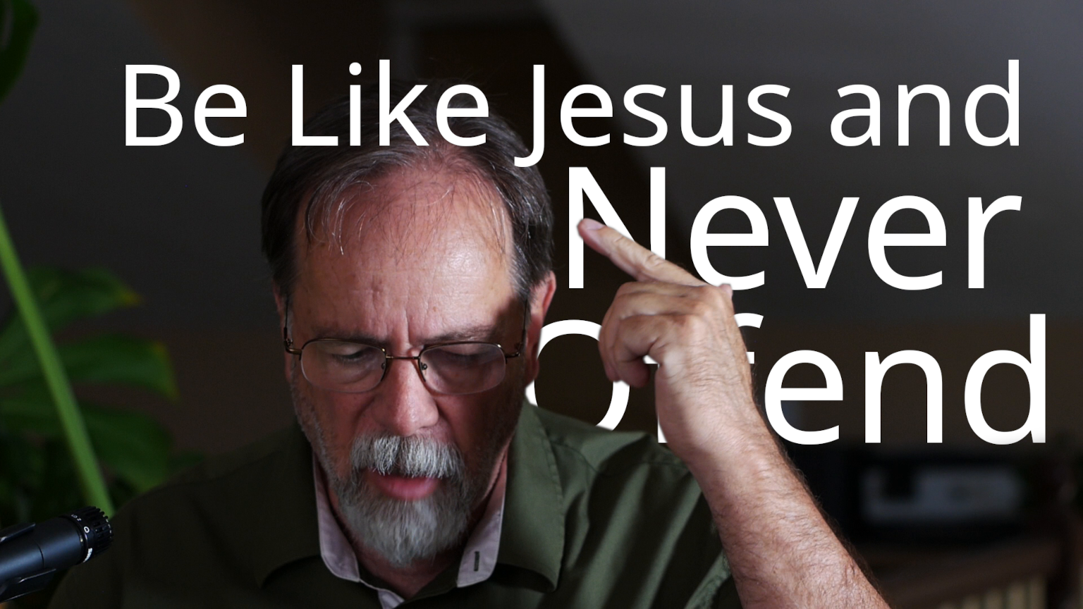Be Like Jesus and Never Cause Offence